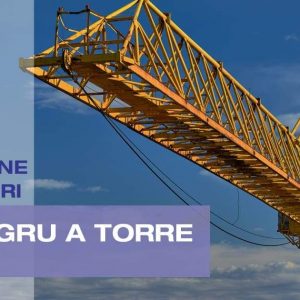 Corso Gru a Torre